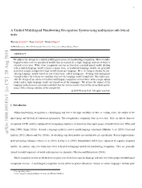 A Unified Multilingual Handwriting Recognition System Using