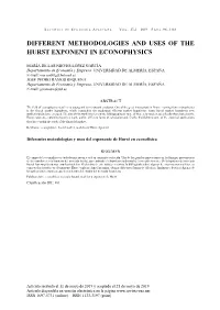 Different Methodologies and Uses of the Hurst Exponent in Econophysics