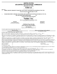 Twitter, Inc. (Exact Name of Registrant As Specified in Its Charter)