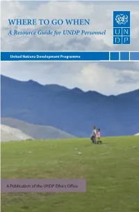 Where to Go When: a Resource Guide for UNDP Personnel