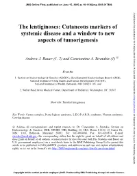 Cutaneous Markers of Systemic Disease and a Window to New Aspects of Tumorigenesis
