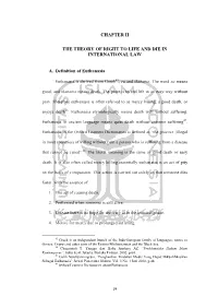 Chapter Ii the Theory of Right to Life and Die In