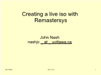 Creating a Live Iso with Remastersys