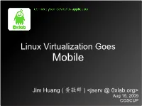 Linux Virtualization Goes Mobile