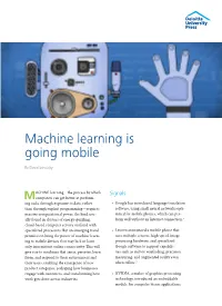 Machine Learning Is Going Mobile