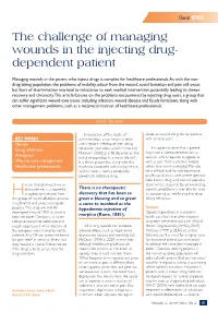 The Challenge of Managing Wounds in the Injecting Drug- Dependent Patient