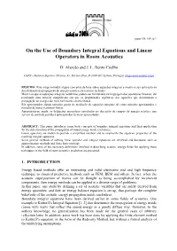 On the Use of Boundary Integral Equations and Linear Operators in Room Acoustics