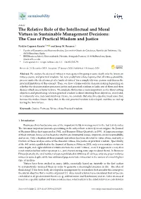 The Relative Role of the Intellectual and Moral Virtues in Sustainable Management Decisions: the Case of Practical Wisdom and Justice