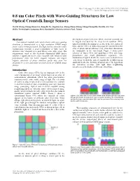 0.8 Um Color Pixels with Wave-Guiding Structures for Low Optical Crosstalk Image Sensors
