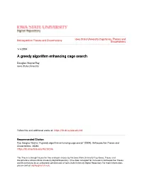 A Greedy Algorithm Enhancing Cage Search