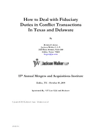 How to Deal with Fiduciary Duties in Conflict Transactions in Texas and Delaware