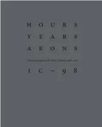 Moving Images and Other Projects 1998–2015