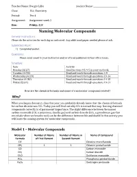 Naming Molecular Compounds General Instructions: Please Do the Activities for Each Day As Indicated