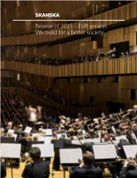 Review of 2015 – EUR Version We Build for a Better Society Contents
