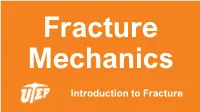 Fracture Mechanics