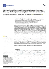 Highly Aligned Polymeric Nanowire Etch-Mask Lithography Enabling the Integration of Graphene Nanoribbon Transistors