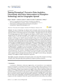 Pervasive Data Analytics, Uncertainty and Policy Intervention in Disruptive Technology and Its Geographic Spread