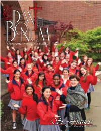 Spring 2012 Volume 9 • Number 2 in This Issue 3 President’S Message