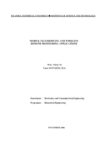Mobile Telemedicine and Wireless Remote Monitoring Applications