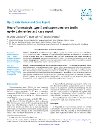 Neurofibromatosis Type I and Supernumerary Teeth: Up-To Date Review and Case Report