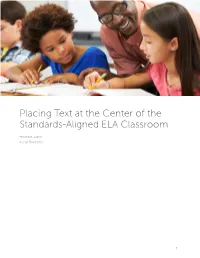 Placing Text at the Center of the Standards-Aligned ELA Classroom