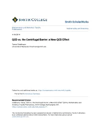 QCD Vs. the Centrifugal Barrier: a New QCD Effect