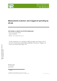 Measurements of Photon-And Z-Tagged Jet Quenching by ATLAS