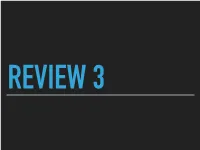 Reveiw Week 3 Final with Questions