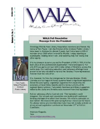 WALA Fall Newsletter Message from the President Volume 25, No