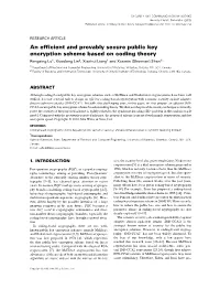 An Efficient and Provably Secure Public Key Encryption Scheme Based on Coding Theory Rongxing Lu1, Xiaodong Lin2, Xiaohui Liang1 and Xuemin (Sherman) Shen1∗