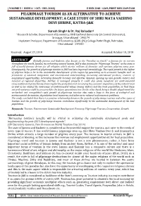 Pilgrimage Tourism As an Alternative to Achieve Sustainable Development: a Case Study of Shri Mata Vaishno Devi Shrine, Katra-J&K