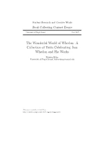 A Collection of Texts Celebrating Joss Whedon and His Works Krista Silva University of Puget Sound, Ksilva@Pugetsound.Edu