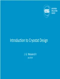 Introduction to Cryostat Design