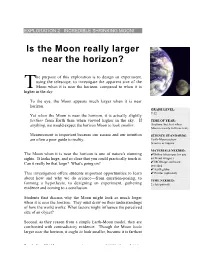 Is the Moon Really Larger Near the Horizon?