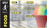 On Ice Off the Grill Shave Ice Mocktails