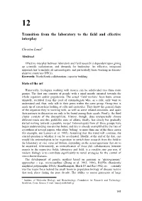 Transition from the Laboratory to the Field and Effective Interplay
