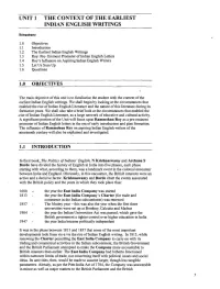 Unit 1 the Context of the Earliest Indian English Writings