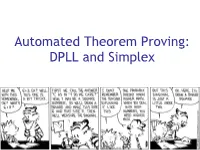 Automated Theorem Prover Is an Algorithm That Determines Whether a Mathematical Or Logical Proposition Is Valid (Satisfiable)