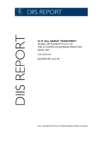 Is It All About Territory? Israel's Settlement Policy in The