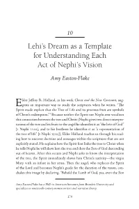 Lehi's Dream As a Template for Understanding Each Act of Nephi's