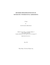 Methods for Rapid Estimation of Motor Input Power in Hvac Assessments