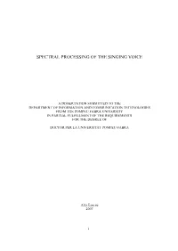 Spectral Processing of the Singing Voice