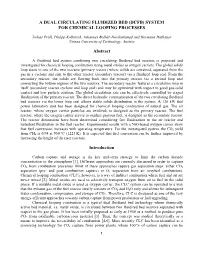 A Dual Circulating Fluidized Bed (Dcfb) System for Chemical Looping Processes