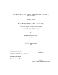 Cyber Athletes: Identification, Competition, and Affect Implications