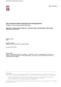 Low Temperature District Heating for Future Energy Systems Subtask D: Case Studies and Demonstrations