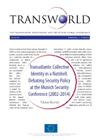 Transatlantic Collective Identity in a Nutshell Debating Security Policy at the Munich Security Conference (2002-2014)