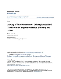 A Study of Road Autonomous Delivery Robots and Their Potential Impacts on Freight Efficiency and Travel