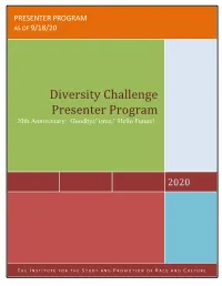 Diversity Challenge Presenter Program 20Th Anniversary:20 Goodbye”Isms,” Hello Future!