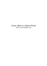 Future Skills in a Digital World Skills of the Intelligence Age Contents