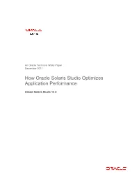 Optimizing Applications with Oracle Solaris Studio Compilers and Tools